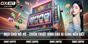 Mẹo chơi nổ hũ